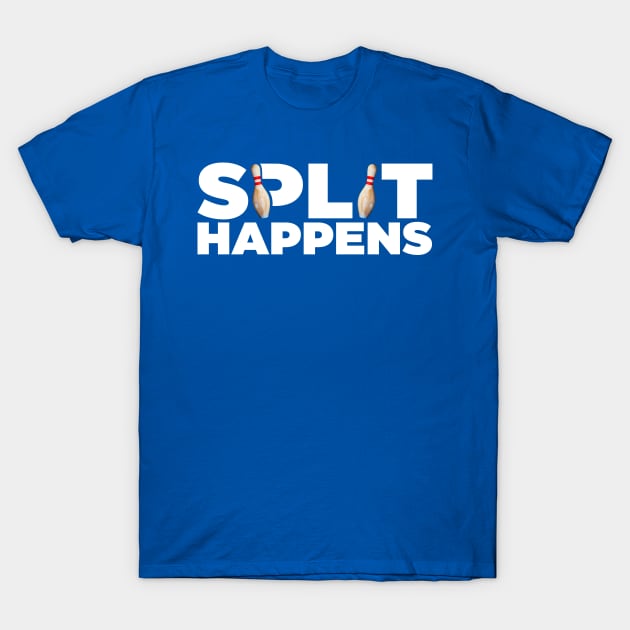 Split Happens! Bowling Humor Design T-Shirt by darklordpug